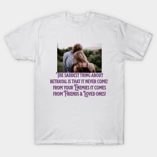 Betrayal shirt T-Shirt